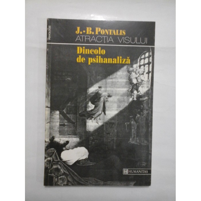 ATRACTIA VISULUI - J.-B. PONTALIS ATRACTIA VISULUI - J.-B. PONTALIS